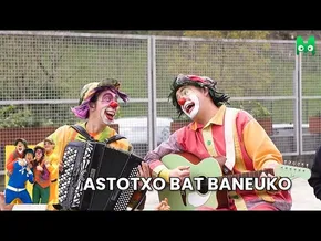 ASTOTXO BAT BANEUKO - BIDEOKLIPA - POTX ETA LOTX bideoaren irudi txikia