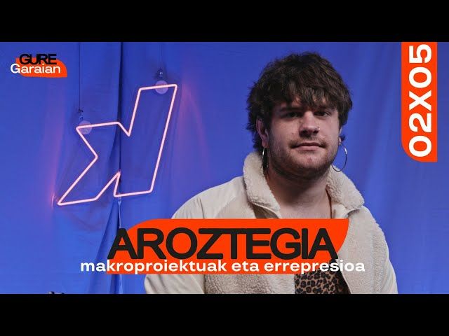 #05GureGaraian - Aroztegia, makroproiektuak eta errepresioa bideoaren irudi txikia