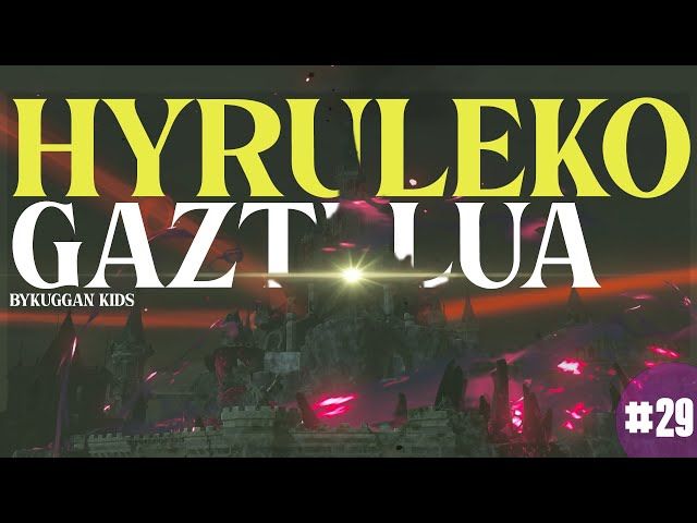 HYRULEKO GAZTELUA | ZELDA BREATH OF THE WILD | #29 | BYKUGGAN KIDS bideoaren irudi txikia