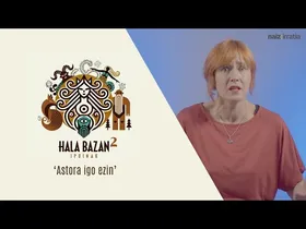 Hala Bazan 2 |  Astora igo ezin edukiaren irudi txikia