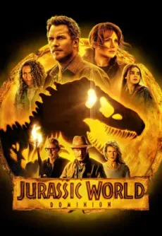 Jurassic World 3: Nagusitasuna edukiaren posterra