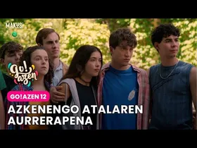 AZKENENGO ATALAREN AURRERAPENA - GO!AZEN 12 edukiaren irudi txikia