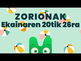 ZORIONAK ZURI - EKAINAREN 20TIK 26RA - MAKUSI KLUBA edukiaren irudi txikia