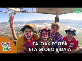 ATE MAGIKOA - POTX ETA LOTX TALOAK EGITEN ETA GLOBO BIDAIA - POTX ETA LOTX 3 edukiaren irudi txikia
