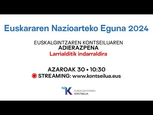 EUSKARAREN EGUNA | Euskalgintzaren Kontseiluaren Adierazpena 2024 bideoaren irudi txikia
