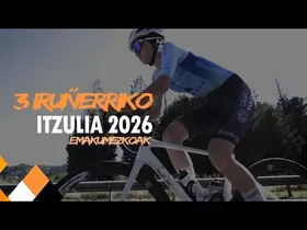 #3 IRUÑERRIKO EMAKUMEZKOEN ITZULIA 2026 | IRUÑEA edukiaren irudi txikia