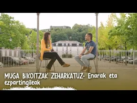 14. MUGA BIKOITZAK ZEHARKATUZ | Enarak eta ezpartingileak edukiaren irudi txikia