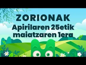 ZORIONAK ZURI - APIRILAREN 25ETIK MAIATZAREN 1ERA - MAKUSI KLUBA bideoaren irudi txikia