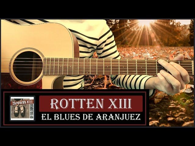 Rotten XIII - El Blues de Aranjuez bideoaren irudi txikia