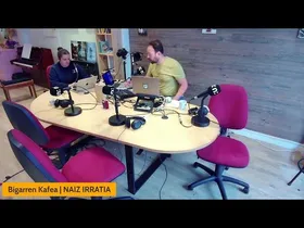 BIGARREN KAFEA #1178 (maiatzak 8, zuzenean | NAIZ IRRATIA edukiaren irudi txikia