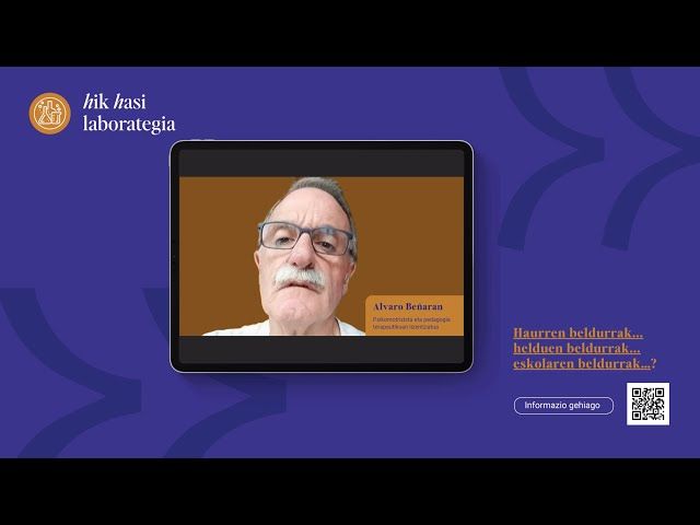 HIK HASI LABORATEGIA | Haurren beldurrak... helduen beldurrak... eskolaren beldurrak…? bideoaren irudi txikia