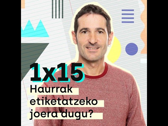 Haurrak etiketatzeko joera dugu? bideoaren irudi txikia