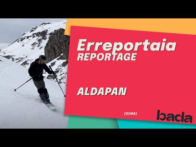 ERREPORTAIA: ALDAPAN bideoaren irudi txikia