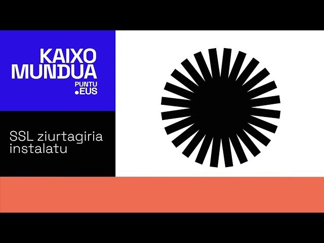 4.2 [Kaixomundua.eus] SSL ziurtagiria instalatu bideoaren irudi txikia