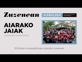 🔴 ZUZENEAN | Aiarako jaien hasiera, zuzenean edukiaren irudi txikia