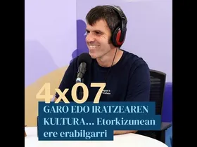 Egonarria 4x07: GARO EDO IRATZEAREN KULTURA... Etorkizunean ere erabilgarri I Iñaki Sanz Azkue edukiaren irudi txikia