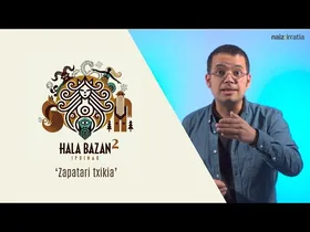 Hala Bazan 2 |  Zapatari txikia edukiaren irudi txikia