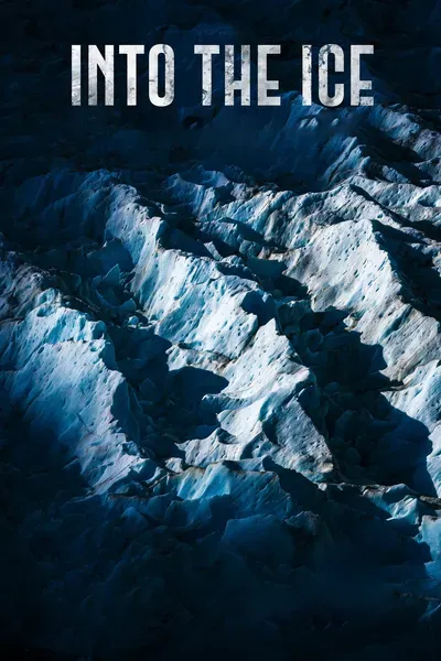 Into the Ice 