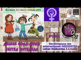 💜 NESKEK GORA-GORA EGITEN DUTE | Martxoak 8 | Berdintasuna eta Estereotipoak LH 3-4 🌈 edukiaren irudi txikia