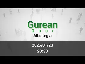 GAUEKO ALBISTEGIA 2026/01/23 edukiaren irudi txikia