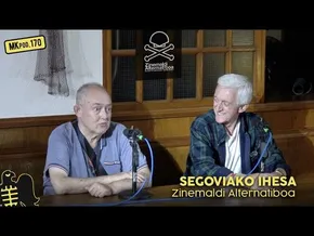 170. MKpod. ZINEMALDI ALTERNATIBOA || SEGOVIAKO IHESA Angel eta Josu (2026-09-20) bideoaren irudi txikia