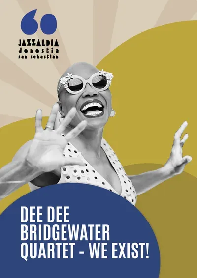 Dee Dee Bridgewater Quartet – We Exist!