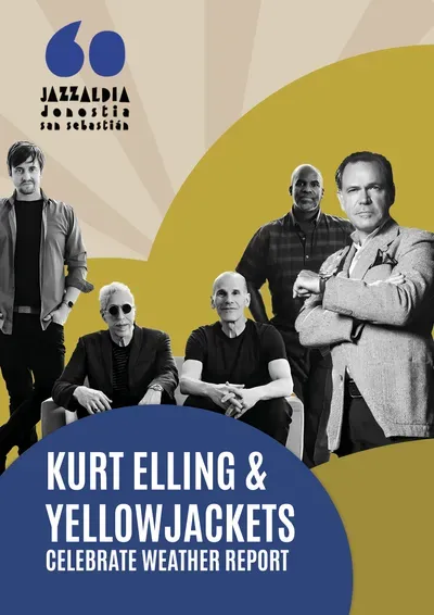Kurt Elling & Yellowjackets Celebrate Weather Report