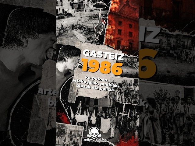 Gasteiz 1986an: ke-potoen arteko jaiak, punkiak, blusak eta polizia bideoaren irudi txikia