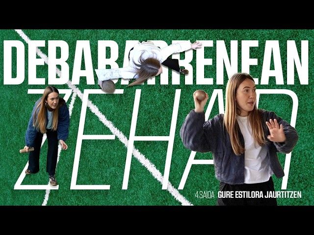 DEBABARRENEAN ZEHAR | 4. SAIOA: GURE ESTILORA JAURTITZEN bideoaren irudi txikia