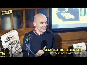 165. MKpod. AURKEZPENA || SEMILLA DE LIBERTAD (2026-04-14) edukiaren irudi txikia