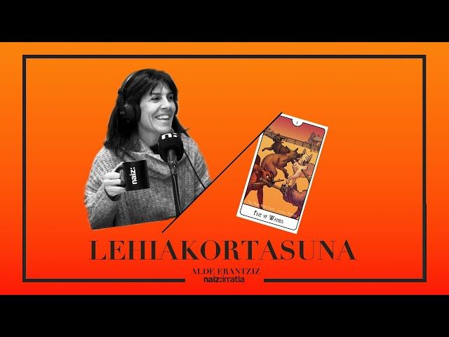 5. Lehiakortasuna eta Ainhoa Aierbe (Alde Erantziz - Naiz Irratia) | 2x05 bideoaren irudi txikia