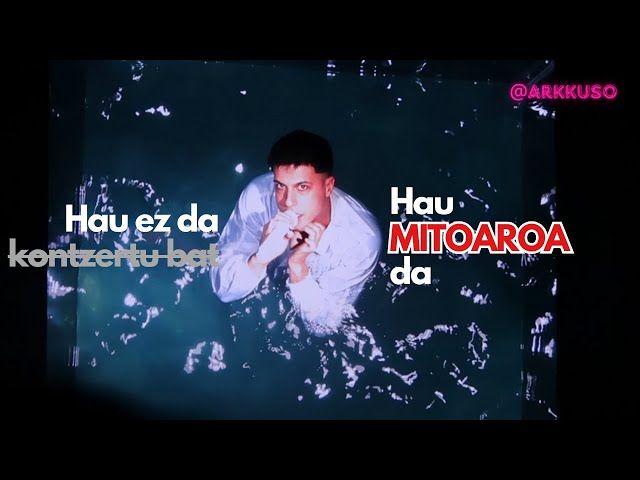 Hau ez da kontzertu bat, hau SHOWTZAR bat da: #MITOAROA | @Arkkuso bideoaren irudi txikia