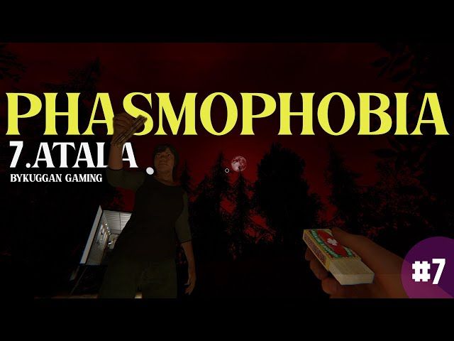 PHASMOPHOBIA | 7.ATALA | #7 | BYKUGGAN GAMING bideoaren irudi txikia