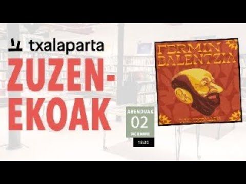 'Fermin Balentzia gure trobalaria' diskoaren aurkezpena. bideoaren irudi txikia
