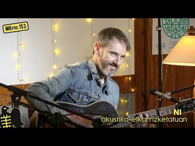 153. MKpod. AKUSTIKOA || NI bakarlaria (2025-08-26) bideoaren irudi txikia