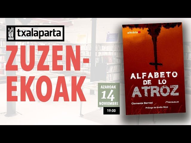 Presentación del libro 'Alfabeto de lo atroz' bideoaren irudi txikia