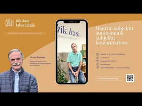 HIK HASI LABORATEGIA | Haurra: subjektu autonomotik subjektu komunitariora bideoaren irudi txikia