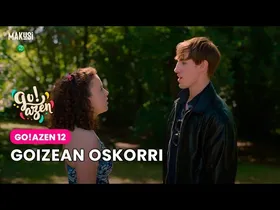 GO!AZEN 12 - GOIZEAN OSKORRI edukiaren irudi txikia