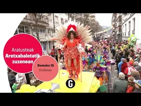 Aratusteak 2026: Aretxabaletako Aratuste-desfilea, zuzenean edukiaren irudi txikia