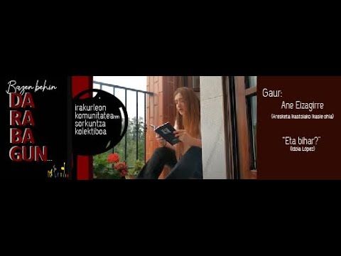 Bazen behin Darabagun...  Eta bihar? (Idoia López) bideoaren irudi txikia