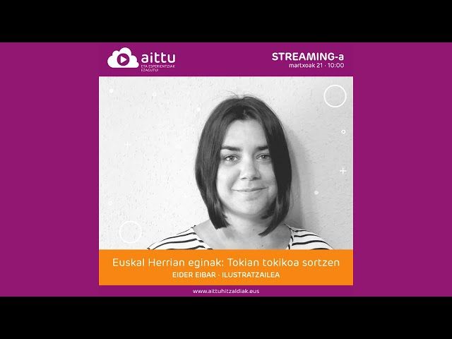 Euskal Herrian eginak: Tokian tokikoa sortzen | Eider Eibar bideoaren irudi txikia