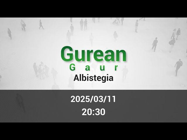 GAUEKO ALBISTEGIA 2025/03/11 bideoaren irudi txikia