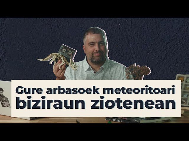 Gure arbasoek meteoritoari biziraun ziotenean | 16 | GURE ARBASOAK bideoaren irudi txikia