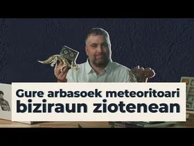 Gure arbasoek meteoritoari biziraun ziotenean | 16 | GURE ARBASOAK edukiaren irudi txikia