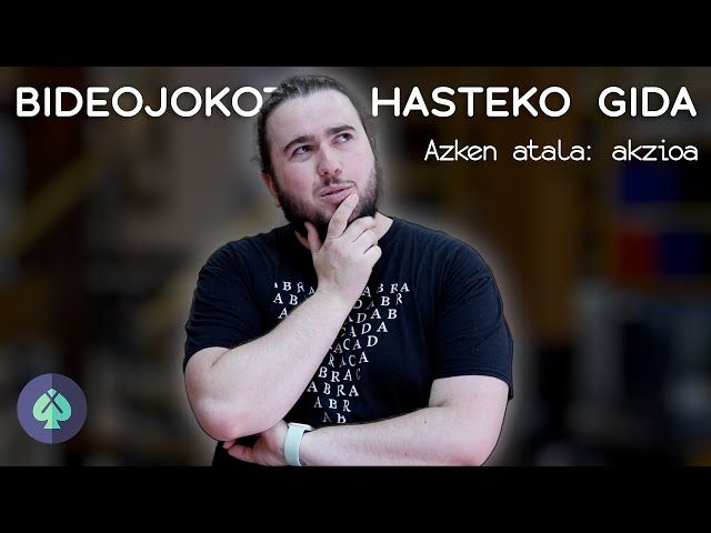 Bideojokotan Hasteko Gida #5 - Akzioa! bideoaren irudi txikia