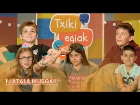 TXIKI EGIAK - 1. ATALA IKUSGAI bideoaren irudi txikia