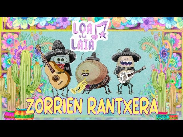 ZORRIEN RANTXERA - LOA eta LAIA I Marrazki bizidunak euskaraz I 4x04 bideoaren irudi txikia
