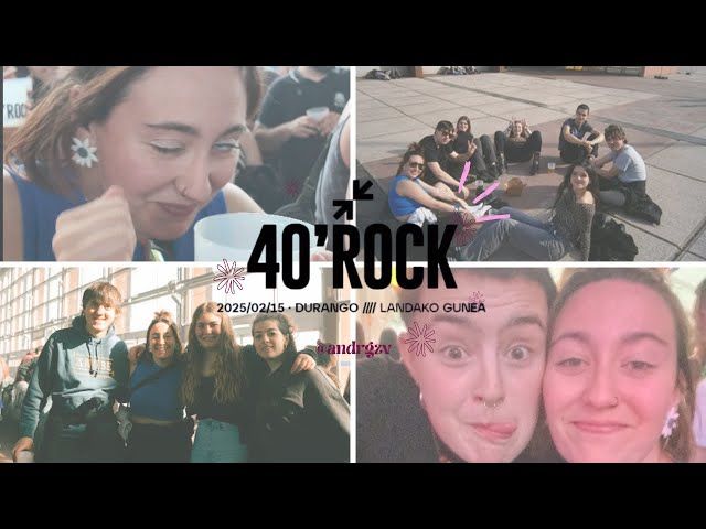 ⏰ 40' ROCK 2025  | Andrea Gonzalez bideoaren irudi txikia