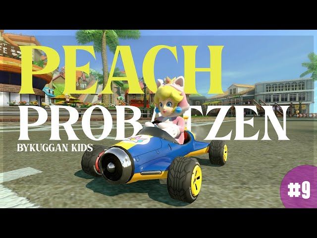 PEACH PROBATZEN | MARIOKART 8 DELUXE | #9 | BYKUGGAN KIDS bideoaren irudi txikia