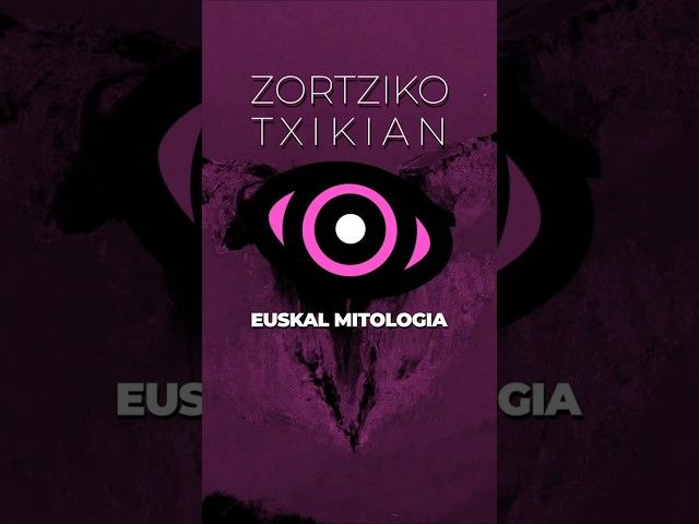 Euskal mitologiako pertsonaiak #zortzikotxikian bideoaren irudi txikia